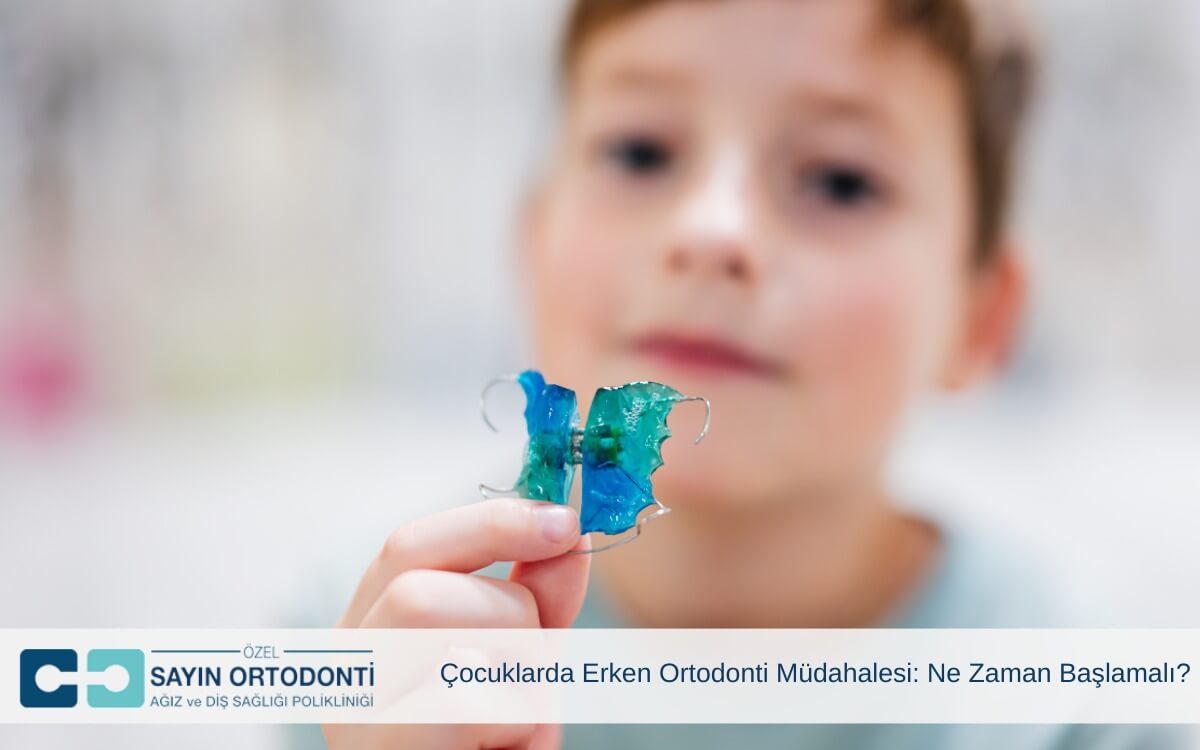 Çocuklarda Erken Ortodonti Müdahalesi