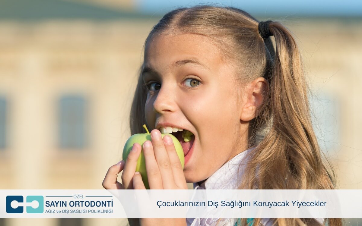 Çocuklarınızın Diş Sağlığını Koruyacak Yiyecekler